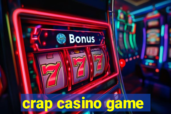 crap casino game