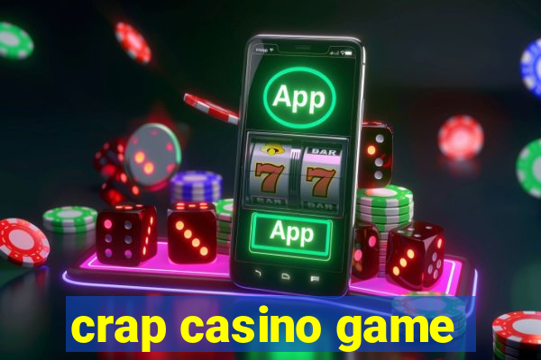 crap casino game