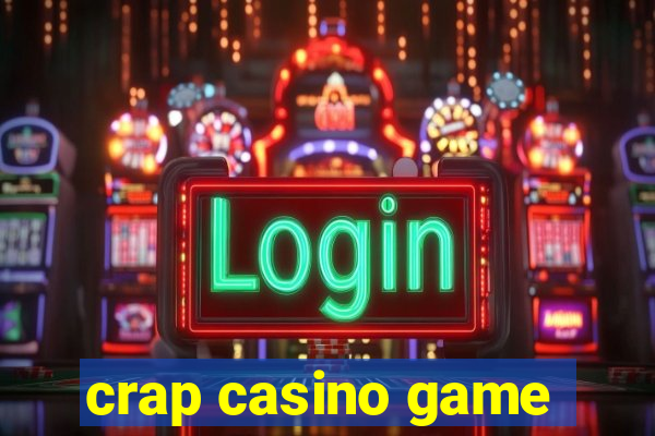 crap casino game