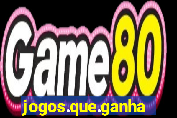 jogos.que.ganha.dinheiro