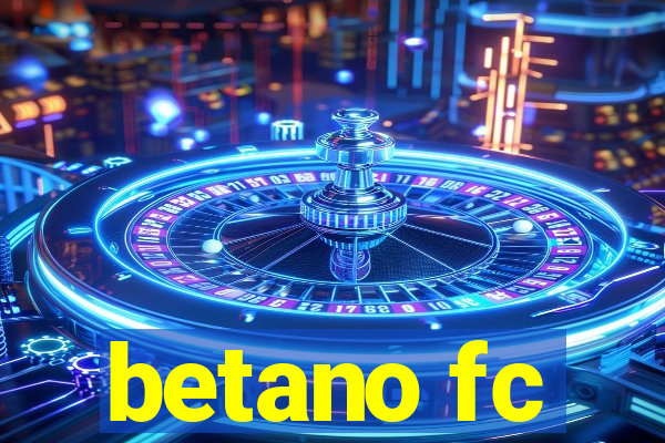 betano fc