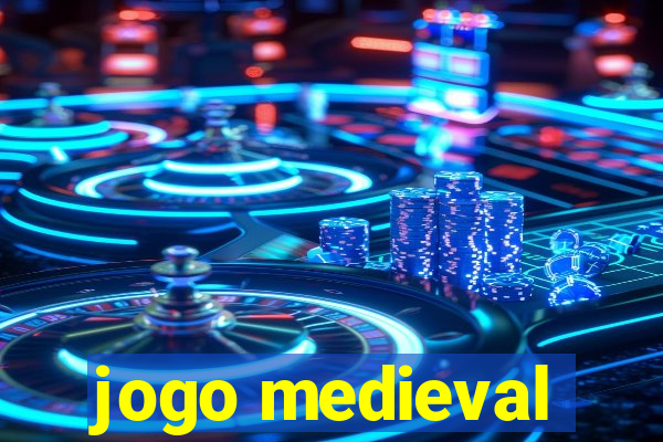 jogo medieval