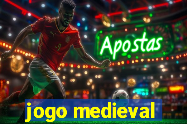 jogo medieval