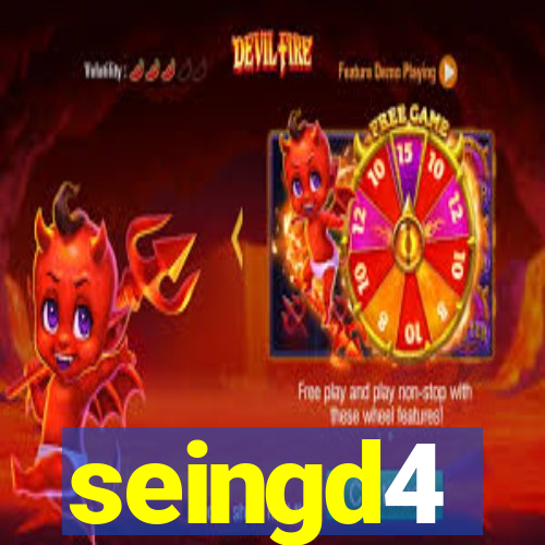 seingd4