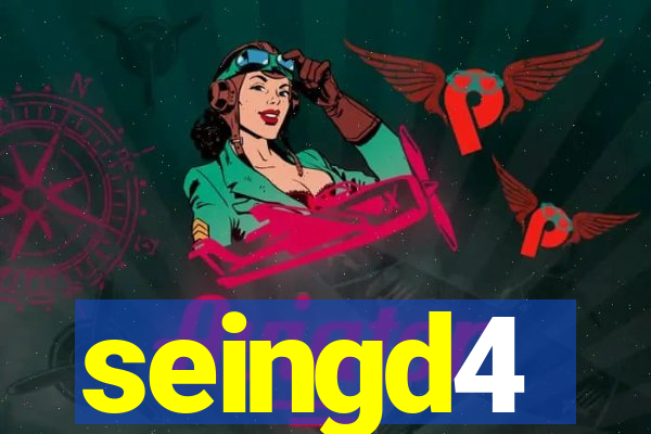 seingd4