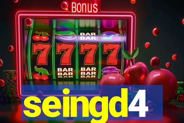 seingd4