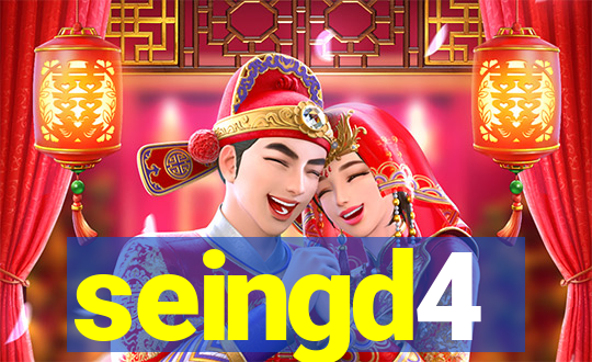 seingd4