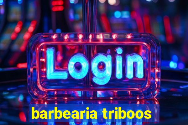 barbearia triboos