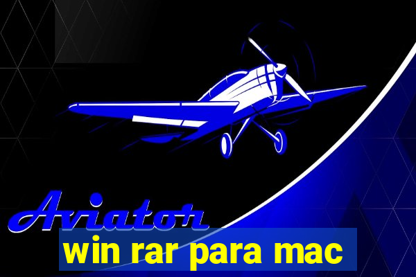 win rar para mac