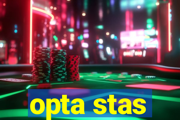 opta stas