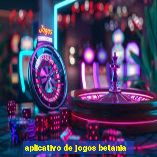 aplicativo de jogos betania