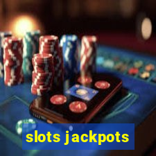 slots jackpots