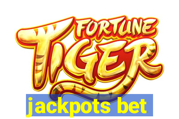 jackpots bet