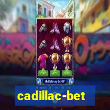 cadillac-bet