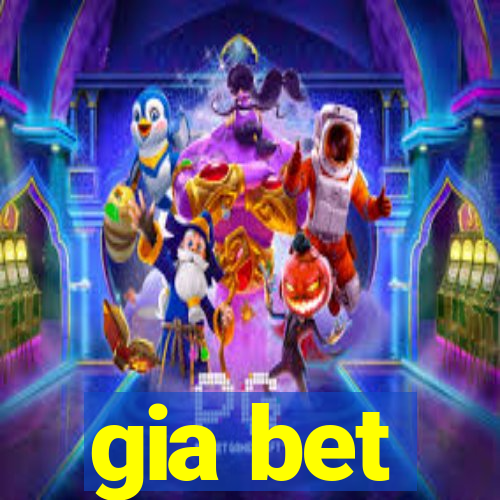 gia bet