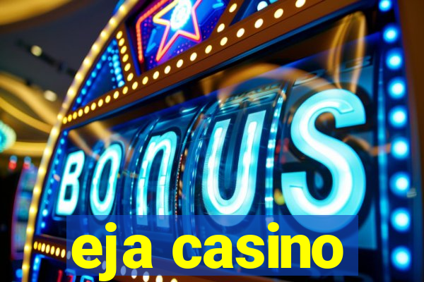 eja casino