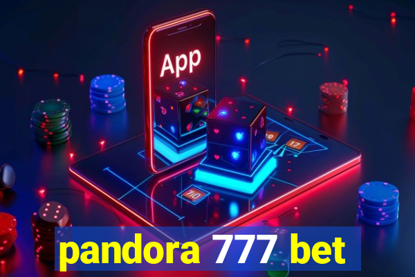 pandora 777 bet