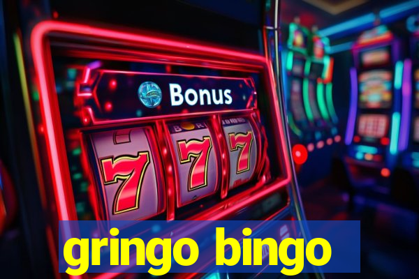 gringo bingo