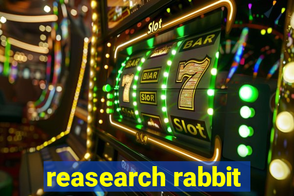 reasearch rabbit