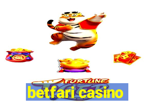 betfari casino