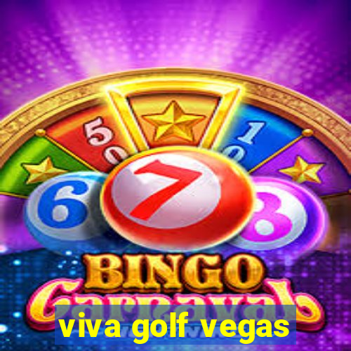 viva golf vegas