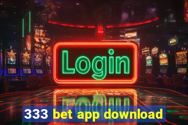 333 bet app download