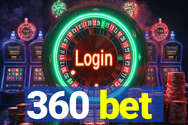 360 bet