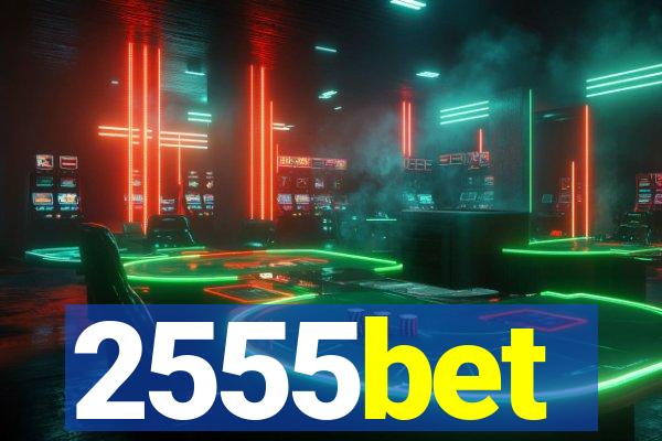 2555bet