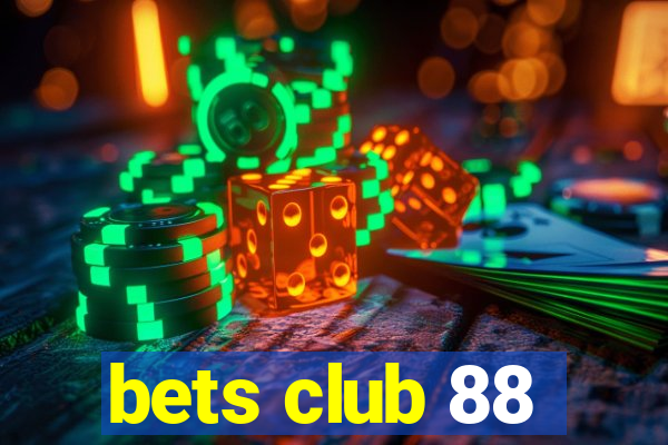 bets club 88