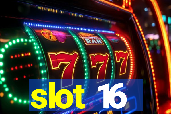 slot 16