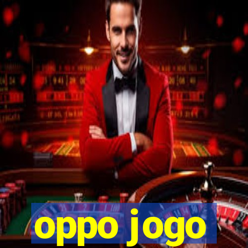 oppo jogo