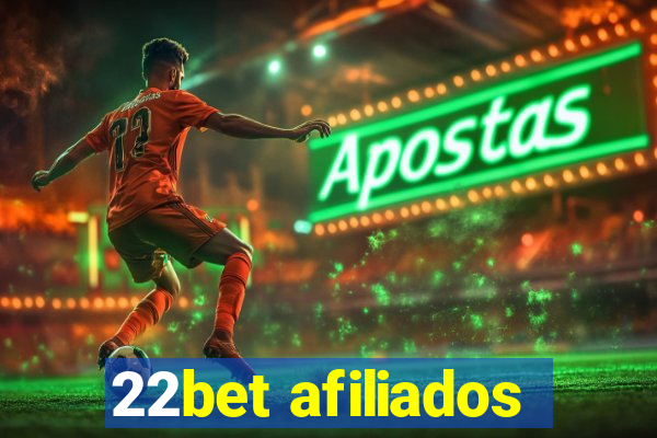 22bet afiliados