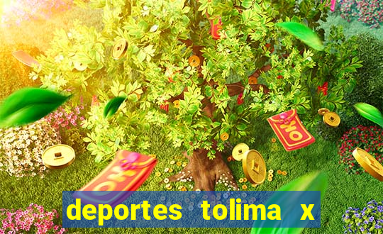 deportes tolima x independiente medellin