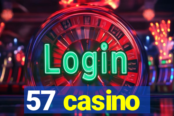 57 casino