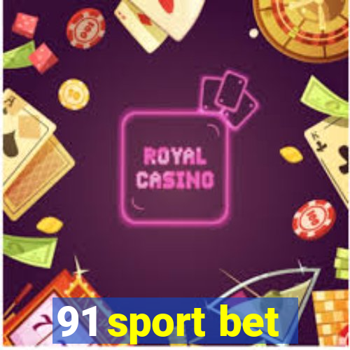 91 sport bet