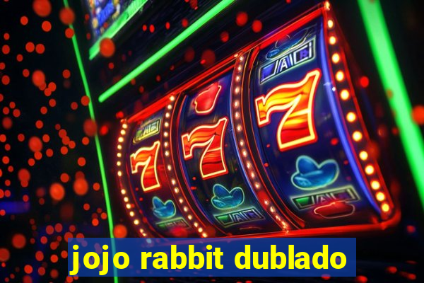 jojo rabbit dublado