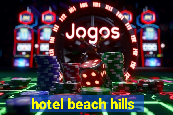 hotel beach hills