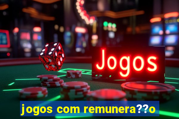 jogos com remunera??o