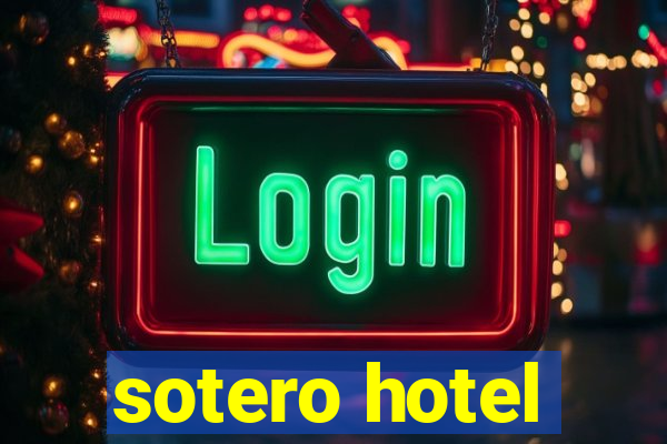 sotero hotel