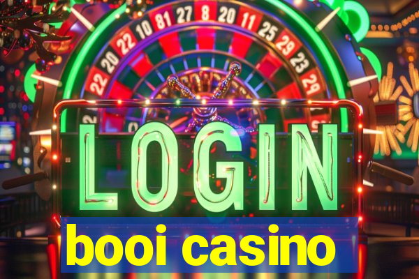 booi casino