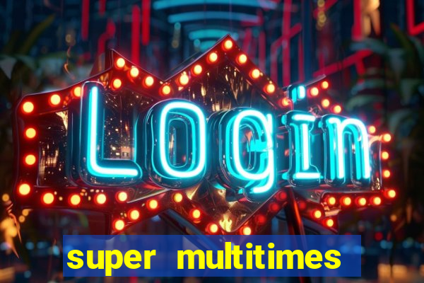 super multitimes progressive slot machine