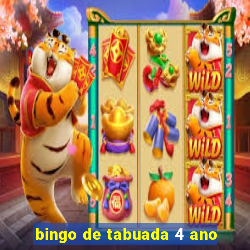 bingo de tabuada 4 ano