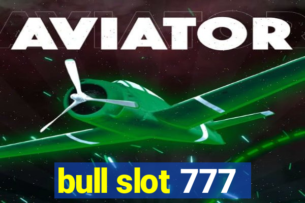 bull slot 777