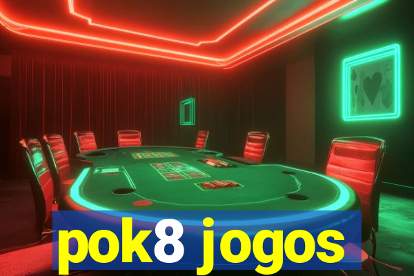 pok8 jogos