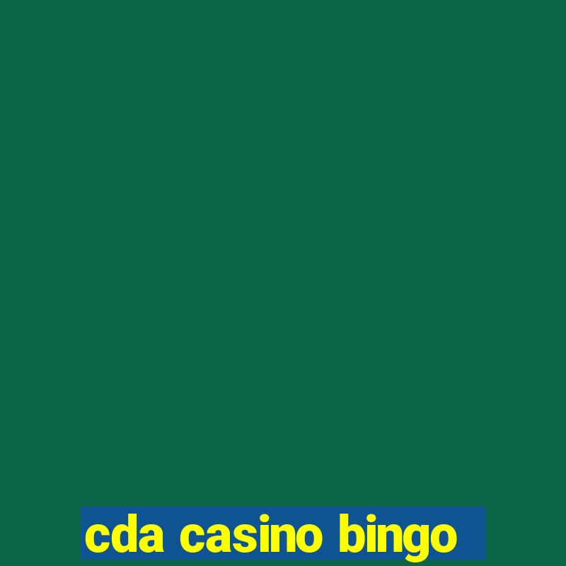 cda casino bingo