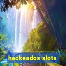 hackeados slots