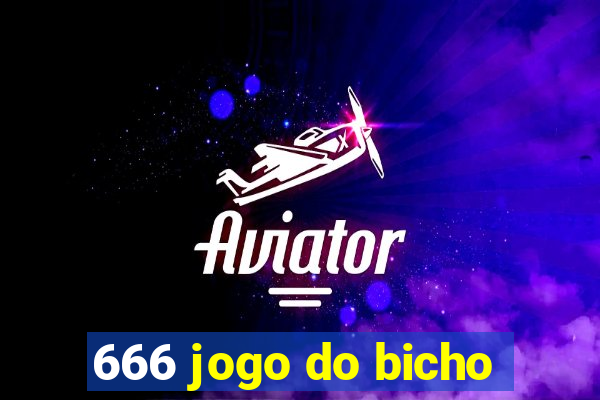 666 jogo do bicho