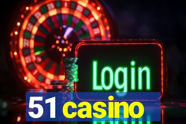 51 casino