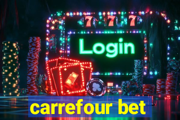 carrefour bet