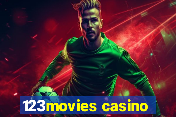 123movies casino